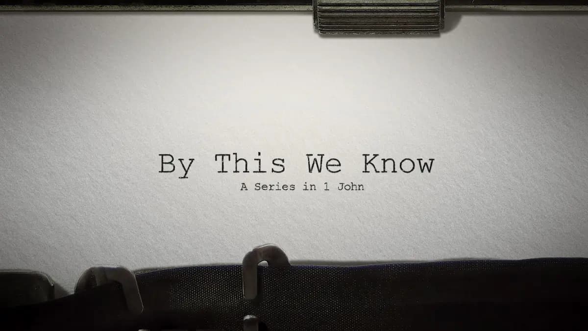 By This We Know